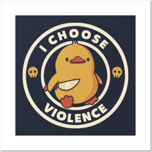 i choose violence Posters and Art